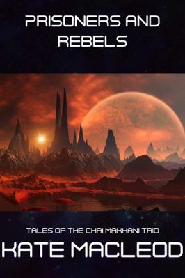 Prisoners and Rebels : Episode 4