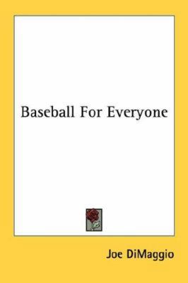 Baseball For Everyone 1432556126 Book Cover