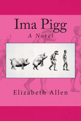 Ima Pigg 1484131878 Book Cover
