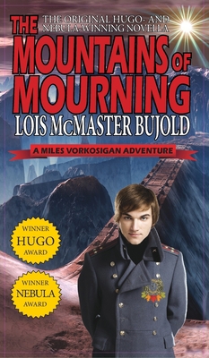 Mountains of Mourning-A Miles Vorkosigan Hugo a... 164973039X Book Cover