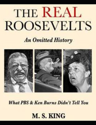 The REAL Roosevelts: What Ken Burns & PBS Didn'...            Book Cover