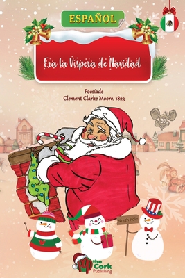 Era la Vispera de Navidad [Spanish] 1953501060 Book Cover