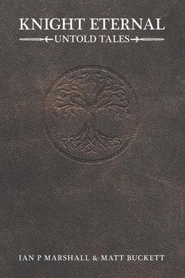 Knight Eternal: Untold Tales 1739534077 Book Cover