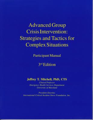 Advanced Group Crisis Intervention: Strategies ... 0976581566 Book Cover