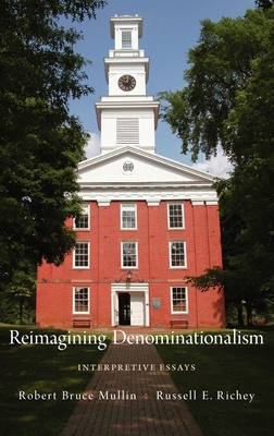 Reimagining Denominationalism: Interpretive Essays 019508778X Book Cover