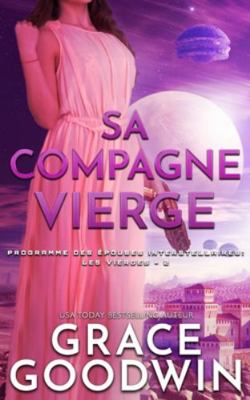 Sa Compagne Vierge [French] 1795920785 Book Cover