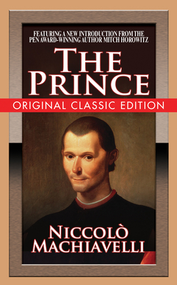 The Prince (Original Classic Edition) 1722502061 Book Cover