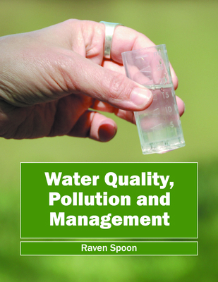 Water Quality, Pollution and Management 1682861872 Book Cover