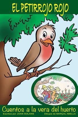 El petirrojo Rojo [Spanish] 1532760841 Book Cover