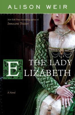 The Lady Elizabeth 0345495357 Book Cover