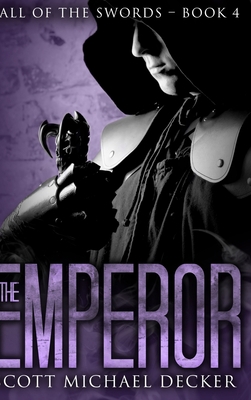 The Emperor (Fall of the Swords Book 4) 1034020102 Book Cover