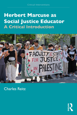 Herbert Marcuse as Social Justice Educator: A C... 1032945931 Book Cover