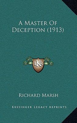 A Master Of Deception (1913) 1165984644 Book Cover