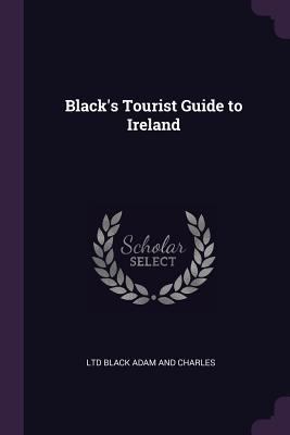 Black's Tourist Guide to Ireland 1377525333 Book Cover