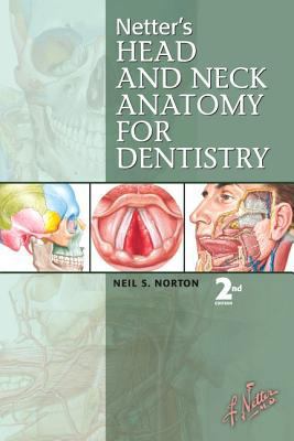 Netters Head And Neck Anatomy For Dentistry 2Ed B01CMYBORE Book Cover