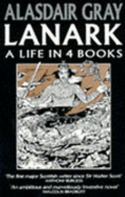 Lanark a Life In 4 Books 0330319655 Book Cover