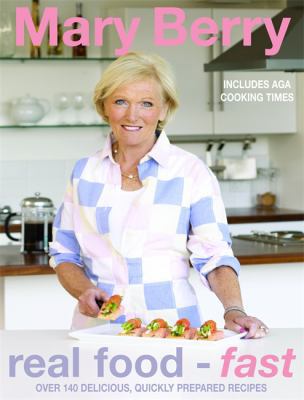Real Food--Fast 0755313089 Book Cover
