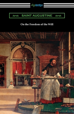 On the Freedom of the Will 1420971948 Book Cover