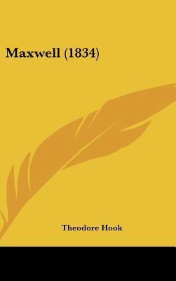 Maxwell (1834) 1436548241 Book Cover