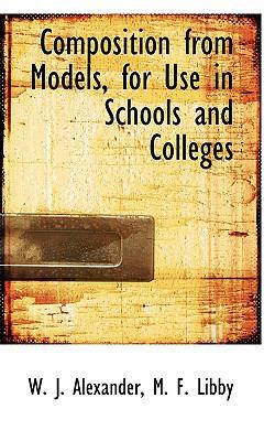 Composition from Models, for Use in Schools and... 1117200450 Book Cover