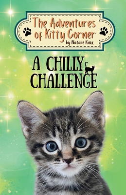 A Chilly Challenge: The Adventures of Kitty Cor... 1917758081 Book Cover