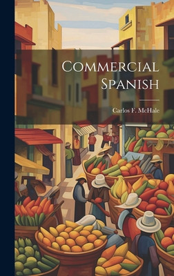 Commercial Spanish 1020858214 Book Cover