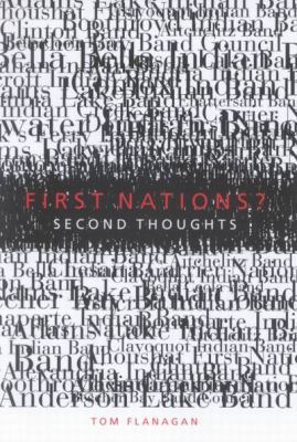 First Nations? Second Thoughts 0773520643 Book Cover