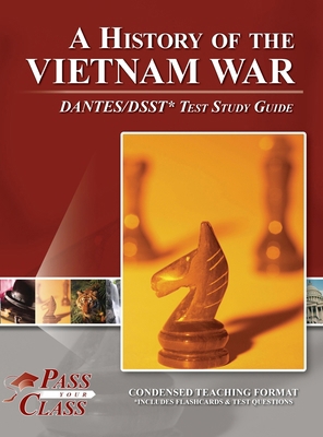 A History of the Vietnam War DANTES / DSST Test... B0FH5SMS6D Book Cover