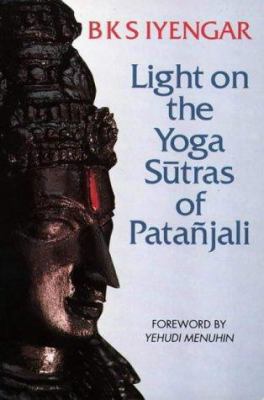 Light on the Yoga Sutras of Patanjali 1855382253 Book Cover