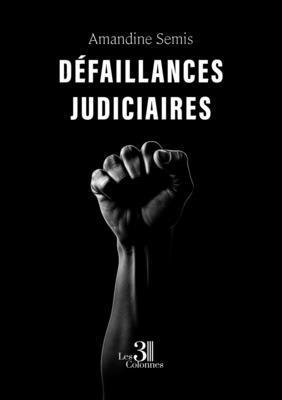 Défaillances judiciaires [French] B0DZBMM65P Book Cover