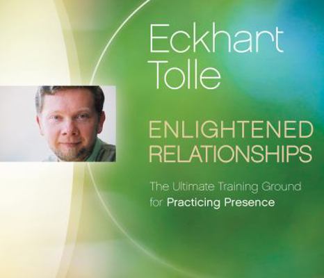 Enlightened Relationships: The Ultimate Trainin... 1622036158 Book Cover