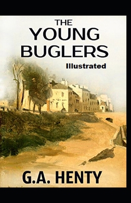 The Young Buglers Illustrated B08SXT8FJ4 Book Cover