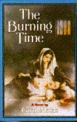 The Burning Time 0385320973 Book Cover