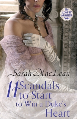 Eleven Scandals to Start to Win a Duke's Heart 0749959703 Book Cover