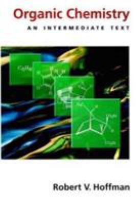 Organic Chemistry: An Intermediate Text 0195096185 Book Cover