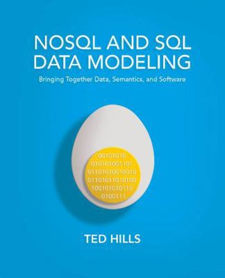 NoSQL and SQL Data Modeling: Bringing Together ... 1634621093 Book Cover
