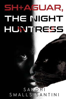 SH+AGUAR, The Night Huntress 1800166664 Book Cover