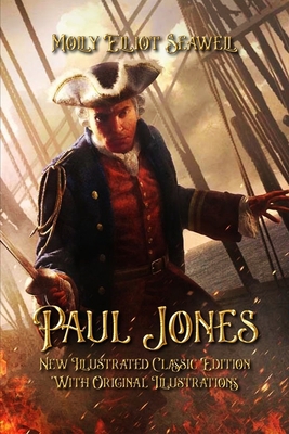 Paul Jones: New Illustrated Classic Edition Wit... B08L68NWD8 Book Cover