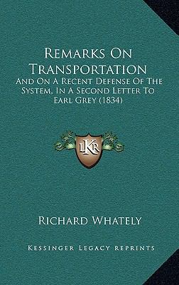 Remarks On Transportation: And On A Recent Defe... 1164865080 Book Cover