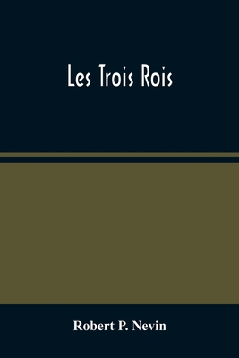 Les Trois Rois 9354483542 Book Cover