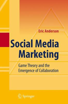 Social Media Marketing: Game Theory and the Eme... 3642132987 Book Cover