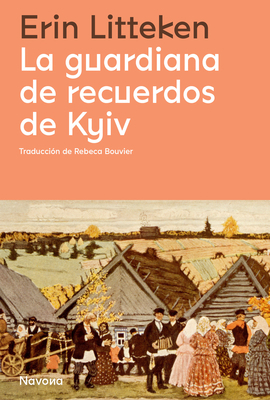 Guardiana de Recuerdos de Kyiv, La [Spanish] 8419311073 Book Cover