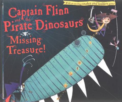 Captain Flinn and the Pirate Dinosaurs: Missing... 0141382066 Book Cover