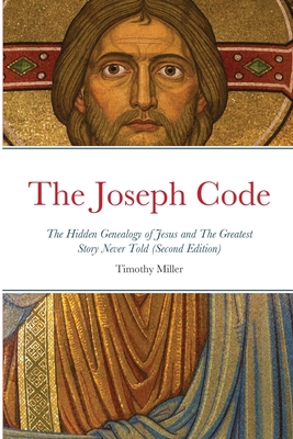 The Joseph Code (Second Edition): The Hidden Ge... 1716759390 Book Cover