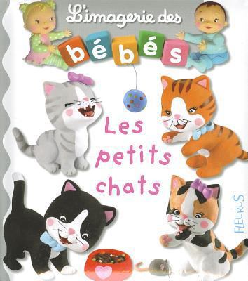 Petits Chats 2215104260 Book Cover