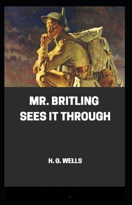 Mr. Britling Sees It Through Annotated B08HRV2RC4 Book Cover