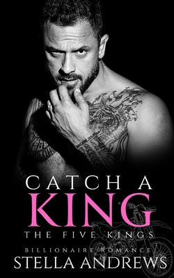 Catch a King: Five Kings B08WSH9CGC Book Cover