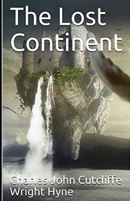 The Lost Continent llustrated 1673069169 Book Cover