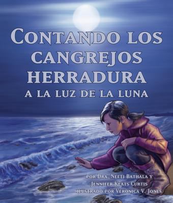 Contando Los Cangrejos Herradura a la Luz de la... [Spanish] 1628559322 Book Cover