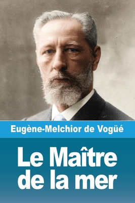 Le Maître de la mer [French] 3694211306 Book Cover